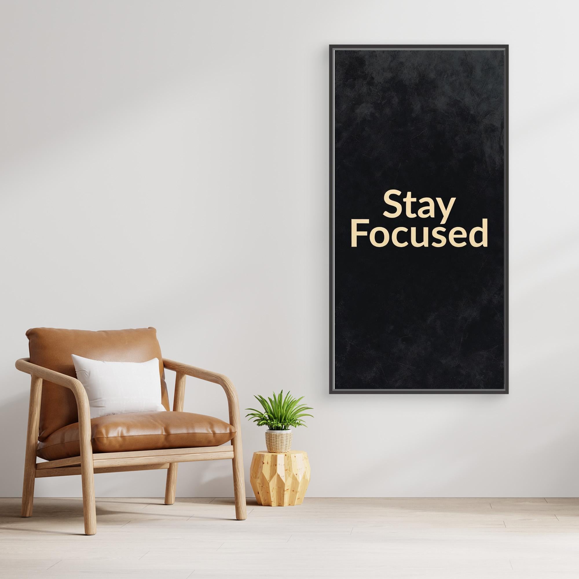 Stay Focused – Minimal Men’s Wall Art