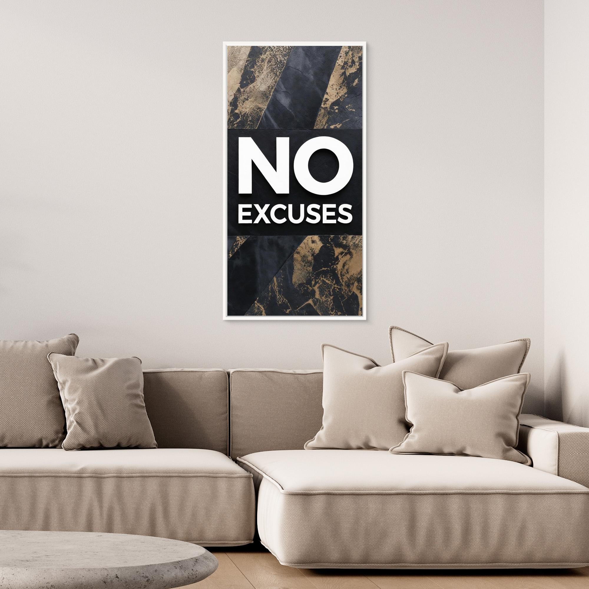 No Excuses – Modern Men’s Wall Art