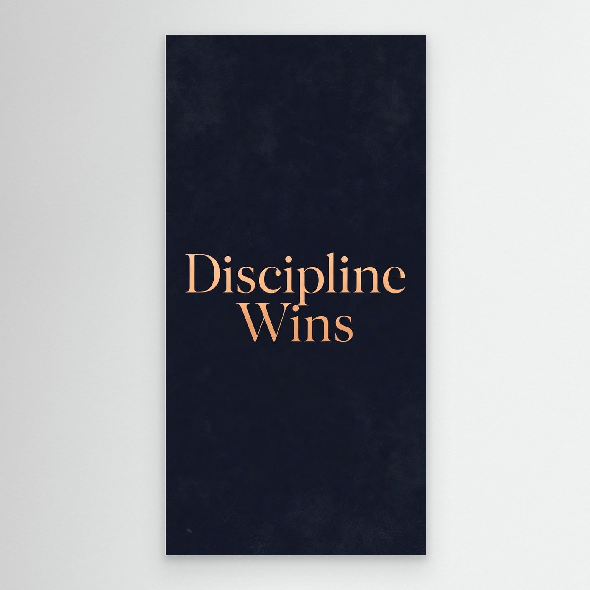 Discipline Wins – Modern Men’s Wall Art