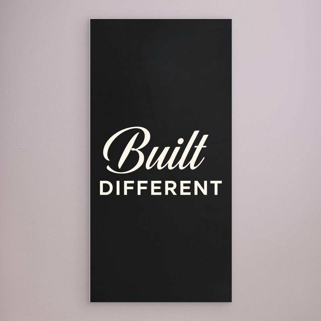 Built Different – Bold Men’s Wall Art
